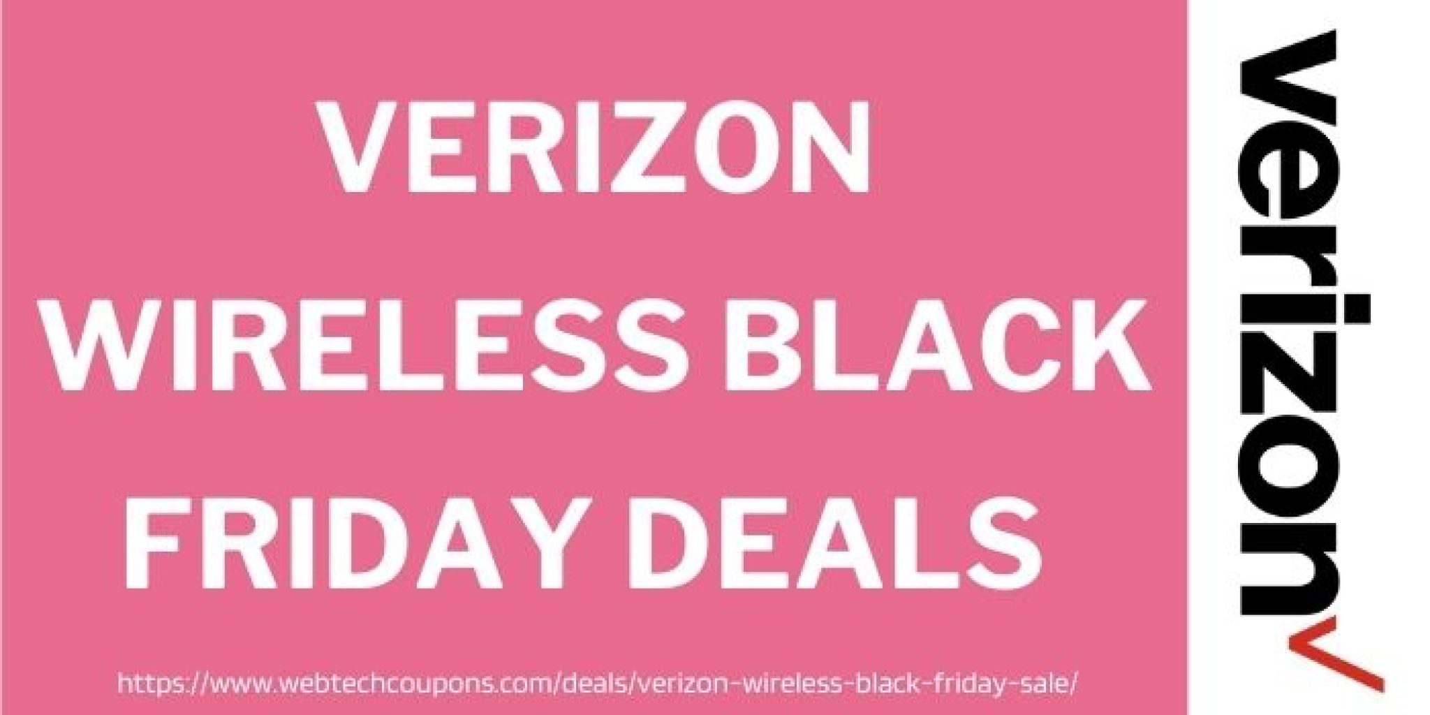Verizon Wireless Black Friday Sale 2023 50 Discount Deal