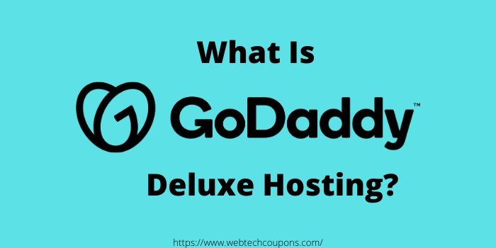 What is Godaddy deluxe hosting