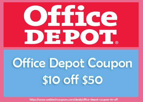 Office Depot Coupon $10 Off $50 2023: Printable Promo Code