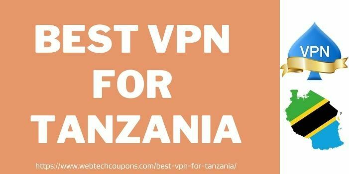 best vpn for tanzania by www.webtechcoupons.com