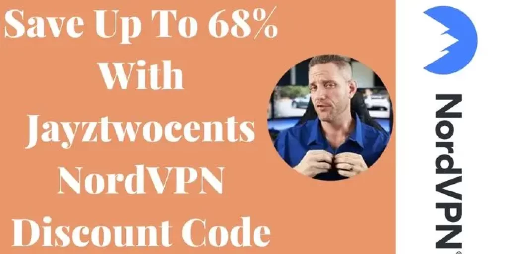 Save up to 68% with Jayztwocents NordVPN Discount code