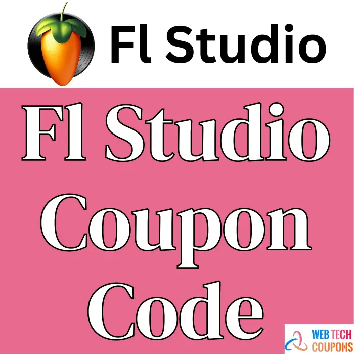 FL Studio Coupon Code 2023 [25 Off Promo Discount & Deals]