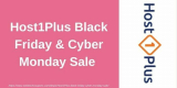 Host1Plus Black Friday & Cyber Monday Sale 2022