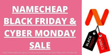Upto 98% Off NameCheap Black Friday Sale 2024 & Cyber Monday Deals